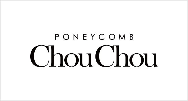 PONEYCOMB ChouChou(パニカムシュシュ)